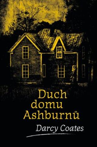 Duch domu Ashburnů - Darcy Coates