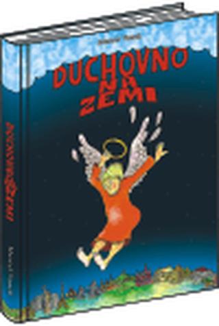 Duchovno na zemi - Marcel Vanek