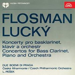 Due Boemi di Praga, Česká filharmonie/Libor Pešek – Flosman, Lucký: Koncerty pro basklarinet, klavír a orchestr