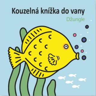 Džungle - Kouzelná knížka do vany Anais Chambel - Anais Chambel