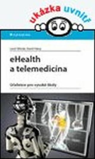 EHealth a telemedicína - Leoš Středa, Karel Hána