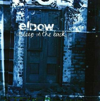 Elbow - Asleep In The Back