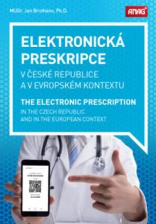 Elektronická preskripce - BRUTHANS Jan MUDr. Ph.d.