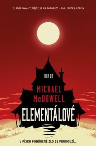 Elementálové - Michael McDowell