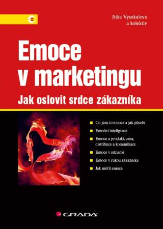 Emoce v marketingu, Vysekalová Jitka