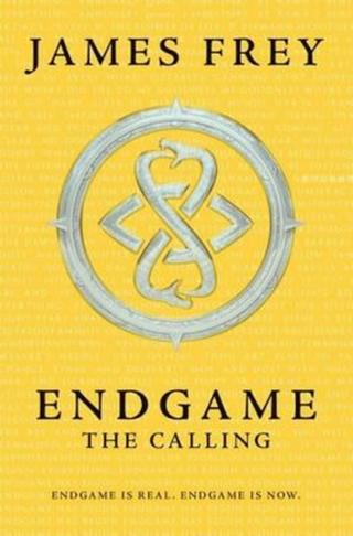 Endgame 1 - The Calling - James Frey