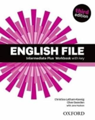 English File Intermediate Plus Workbook with Answer Key  - Christina Latham-Koenig, C. Oxengen, Paul Selingson