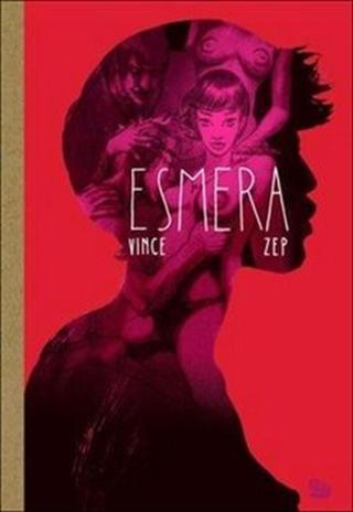 Esmera - ZEP, Vince