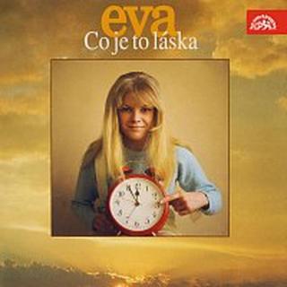 Eva Pilarová – Co je to láska