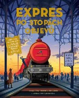 Expres po stopách objevů  - Tom Adams, Emily Hawkins