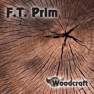 F.T.PRIM – Woodcraft