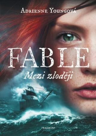 Fable - Mezi zloději - Adrienne Youngová - e-kniha