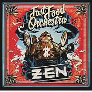 Fast Food Orchestra – ZEN