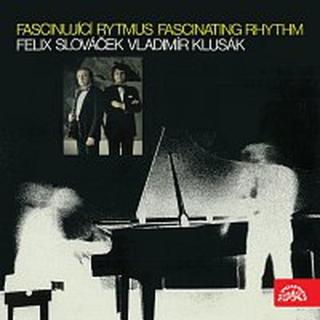 Felix Slováček, Vladimír Klusák – Fascinující rytmus