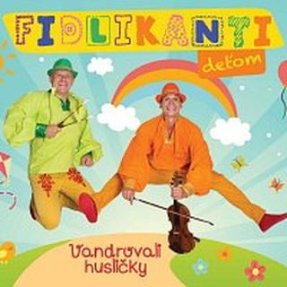 Fidlikanti – Deťom. Vandrovali husličky CD