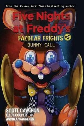 Five Nights at Freddy´s 5 - Bunny Call  - Scott Cawthon