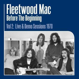 Fleetwood Mac - Before The Beginning Vol 2:1970