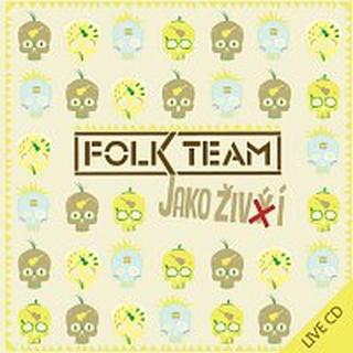 Folk Team – Jako živí