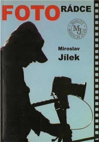 Fotorádce - Miroslav Jílek