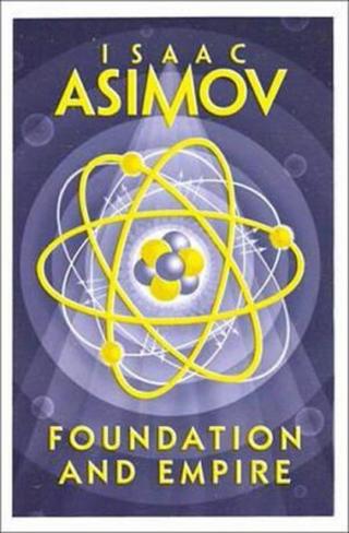 Foundation and Empire - Isaac Asimov