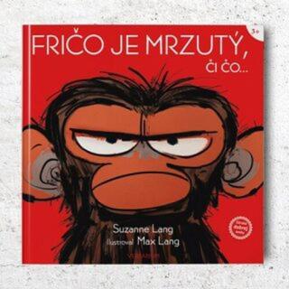 Fričo je mrzutý, či čo - Silvia Demovičová, Suzanne Lang, Max Lang