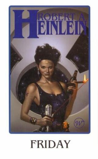 Friday - Robert A. Heinlein