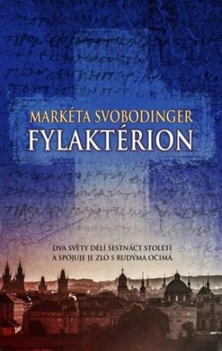 Fylaktérion - Markéta Svobodinger