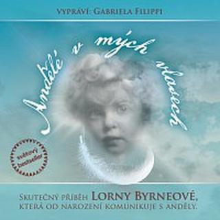 Gabriela Filippi – Byrneová: Andělé v mých vlasech CD