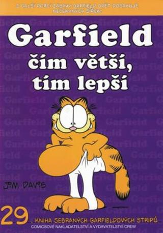 Garfield čím větší,tím lepší  - Jim Davis