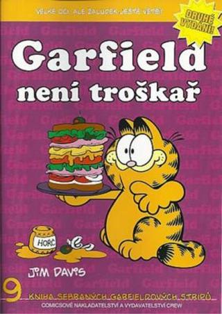 Garfield není troškař  - Jim Davis