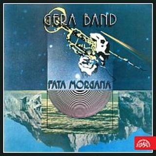 Gera Band – Fata Morgana