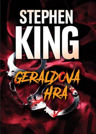Geraldova hra - Stephen King - e-kniha