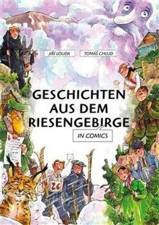 Geschichten aus dem Riesengebirge in Comics - Jiří Louda, Tomáš Chlud