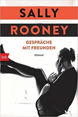 Gespräche mit Freunden : Roman  - Sally Rooneyová