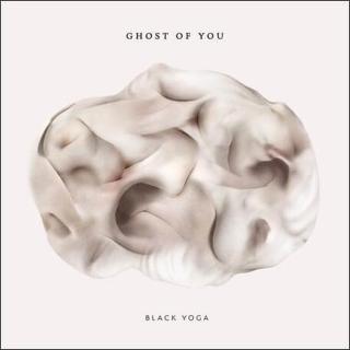 Ghost of You: Black Yoga