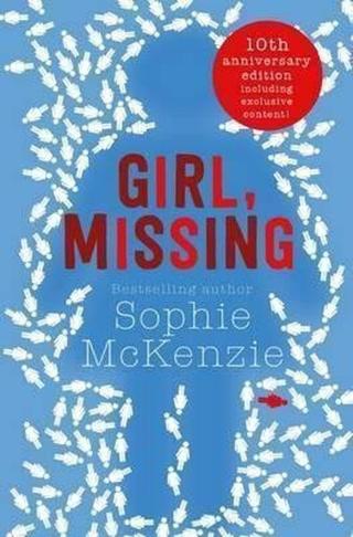 Girl, Missing - McKenzie Sophie
