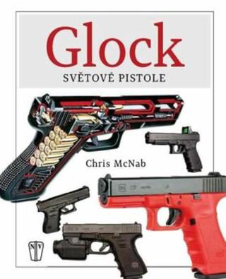 Glock: světová pistole