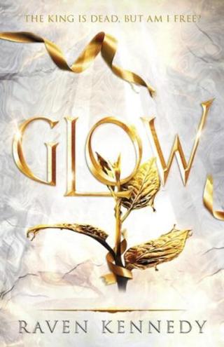 Glow: The Plated Prisoner 4 - Raven Kennedy