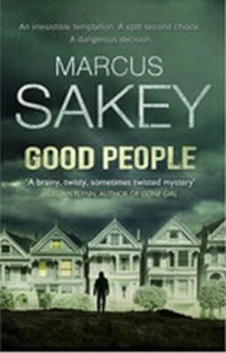 Good People - Marcus Sakey