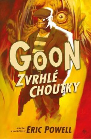 Goon 5 - Zvrhlé choutky - Eric Powel