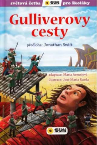 Gulliverovy cesty  - Jonathan Swift