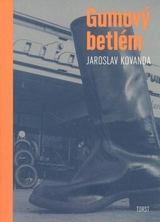 Gumový betlém - Jaroslav Kovanda