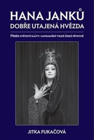 Hana Janků - dobře utajená hvězda - Jitka Fukačová