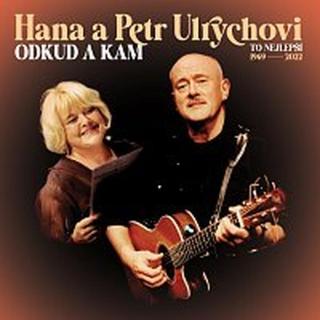 Hana Ulrychová, Petr Ulrych – Odkud a kam / To nejlepší 1969-2022 LP