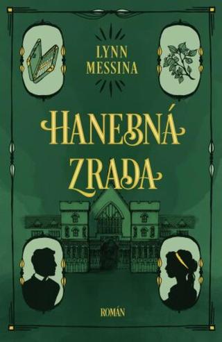 Hanebná zrada - Lynn Messina