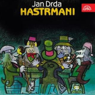Hastrmani - Jan Drda - audiokniha