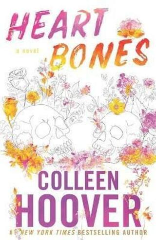Heart Bones  - Colleen Hooverová