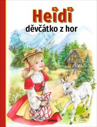 Heidi děvčátko z hor - Johana Spyriová