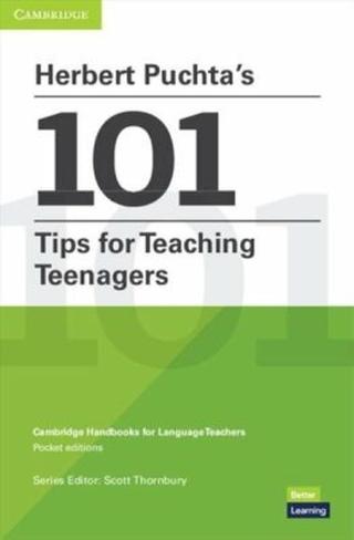 Herbert Puchta´s 101 Tips for Teaching Teenagers - Scott Thornbury