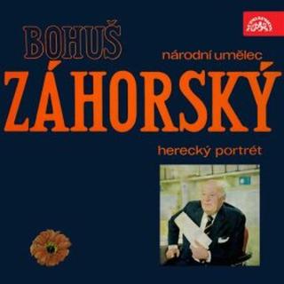 Herecký portrét Bohuše Záhorského - Jan Werich, Jiří Voskovec - audiokniha